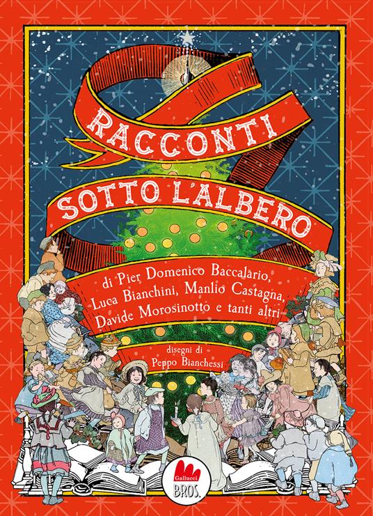 Racconti sotto l'albero. Nuova ediz. - Pierdomenico Baccalario,Manlio Castagna,Davide Morosinotto - copertina