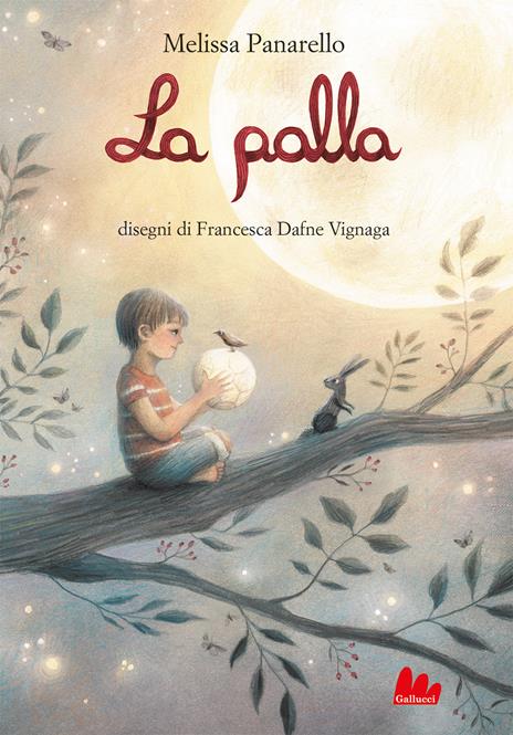 La palla. Ediz. a colori - Melissa Panarello - copertina