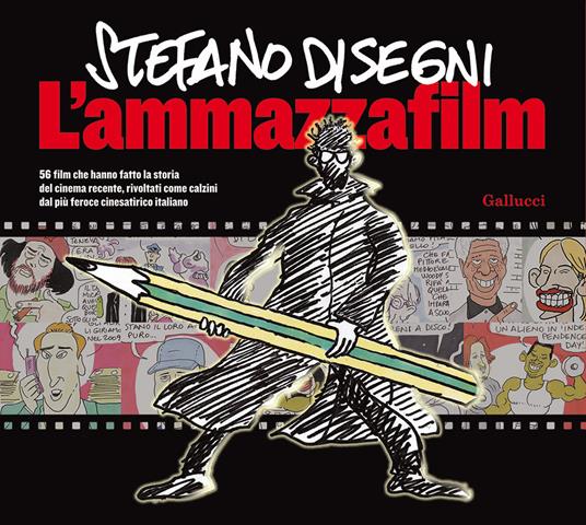 L'ammazzafilm. Nuova ediz. - Stefano Disegni - copertina