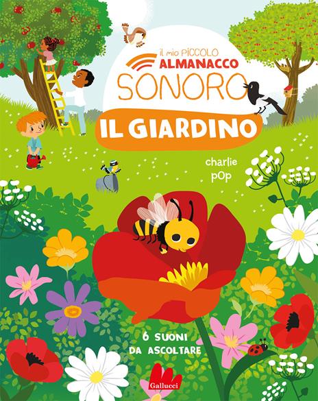 Il giardino. Il mio piccolo almanacco sonoro. Ediz. a colori - Marion Zoubenko - copertina