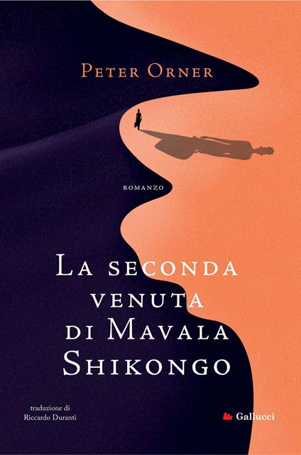 La seconda venuta di Mavala Shikongo - Peter Orner,Riccardo Duranti - ebook