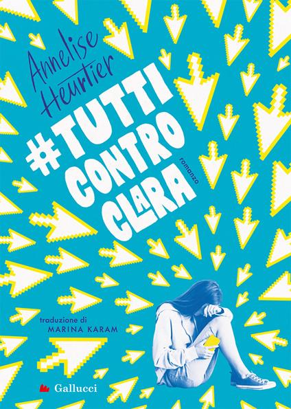 #tutticontroclara - Annelise Heurtier - copertina