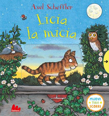 Licia la micia. Muovi tira scorri. Ediz. a colori - Axel Scheffler - copertina