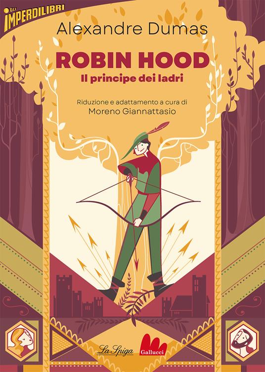 Robin Hood. Il principe dei ladri. Ediz. ridotta - Alexandre Dumas - copertina