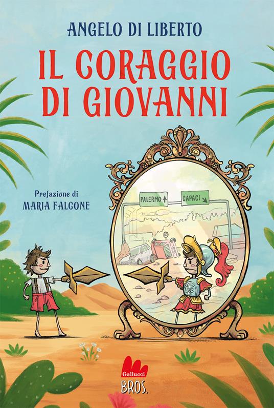 Il coraggio di Giovanni - Angelo Di Liberto - copertina