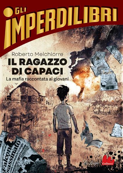 Il ragazzo di Capaci - Roberto Melchiorre - ebook