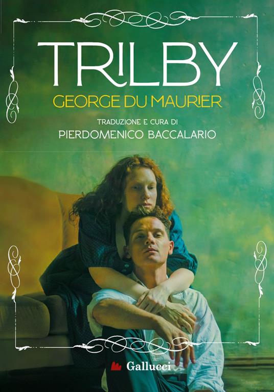 Trilby - George Du Maurier,Pierdomenico Baccalario - ebook