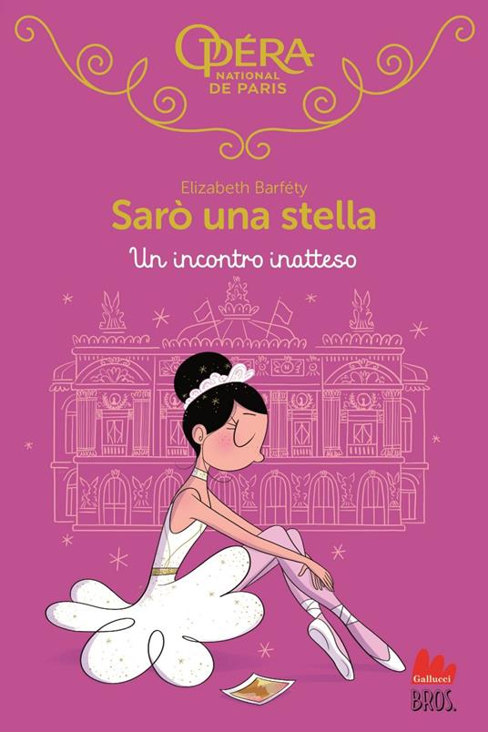 Un incontro inatteso. Sarò una stella. Vol. 16 - Elizabeth Barféty,Magalie Foutrier,Camilla Diez - ebook