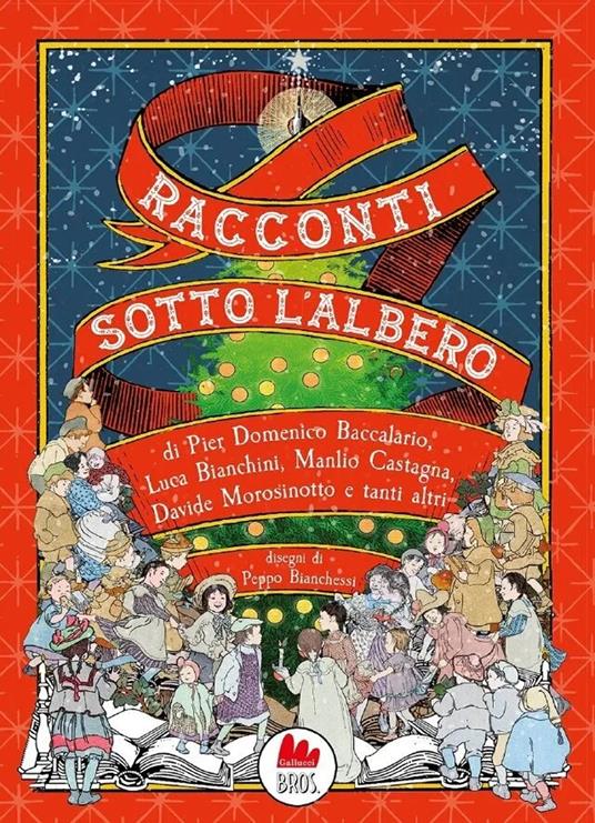 Racconti sotto l'albero - Pierdomenico Baccalario,Manlio Castagna,Davide Morosinotto - copertina