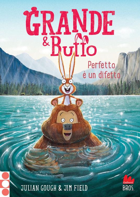 Grande & Buffo. Perfetto è un difetto. Vol. 6 - Julian Gough,Jim Field,Benedetta Gallo - ebook