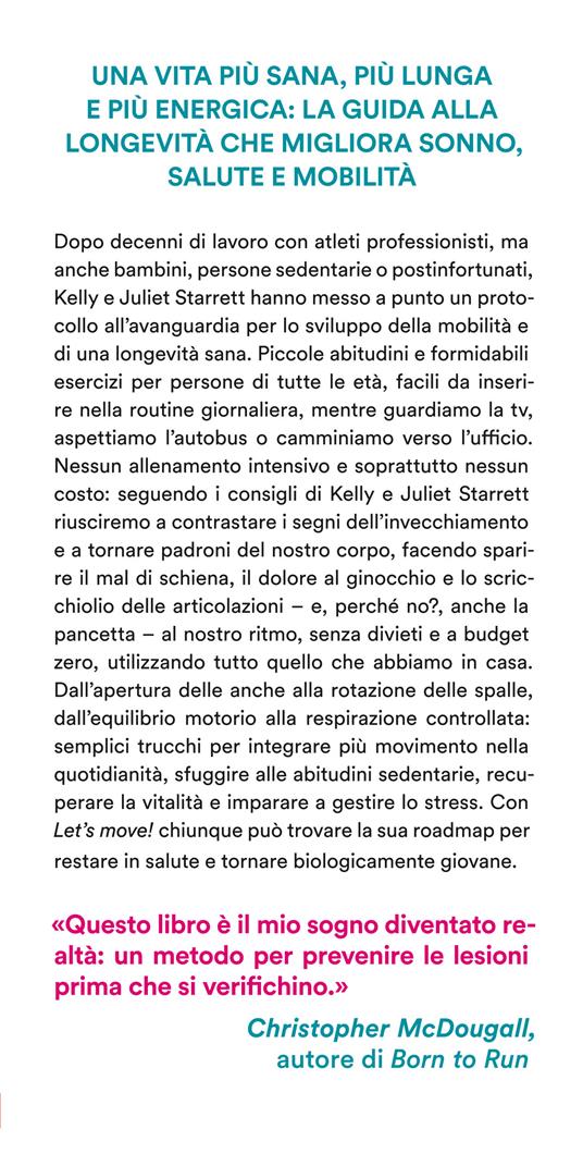 Let's move! Il metodo innovativo per trasformare il tuo corpo, allungare la vita e aumentare l'energia. Con 10 autotest - Juliet Starrett,Kelly Starrett - 2