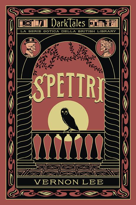 Spettri. Dark tales. La serie gotica della British Library - Vernon Lee - copertina