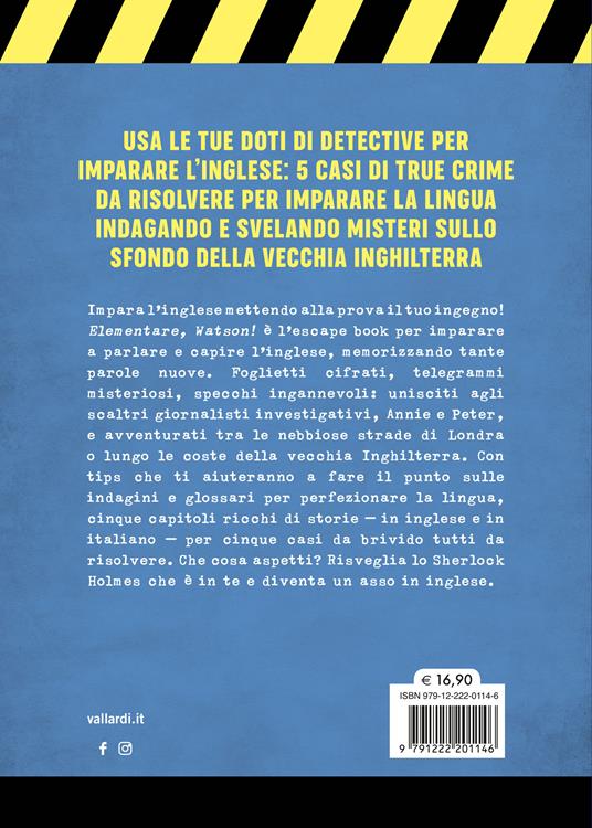 Elementare, Watson! Misteri da risolvere in inglese. Un escape book per imparare l'inglese con 5 casi di true crime e tanti enigmi che metteranno alla prova le tue capacità deduttive - Ulrike Wolk,Annekatrin Baumann - 4