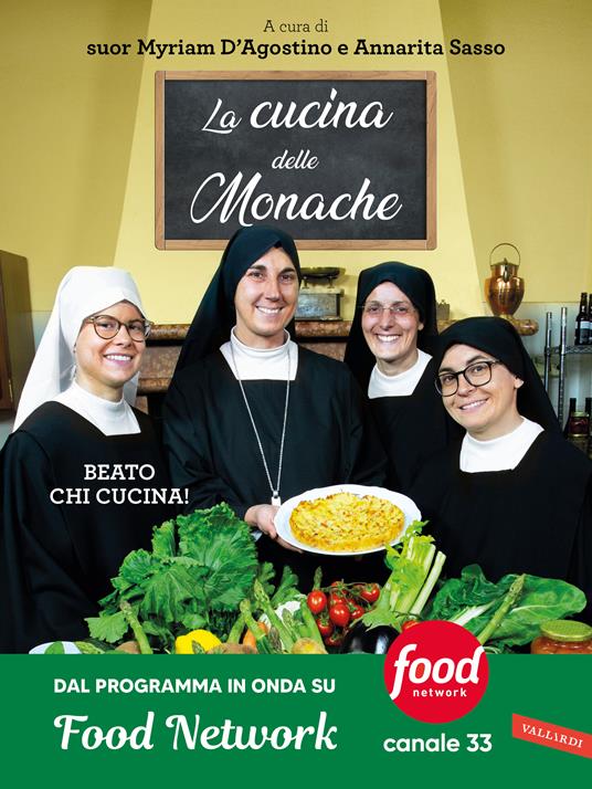 La cucina delle monache. Beato chi cucina! - copertina