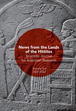 Scientific journal for Anatolian research (2021-2022). Vol. 5-6: News from the lands of the Hittites