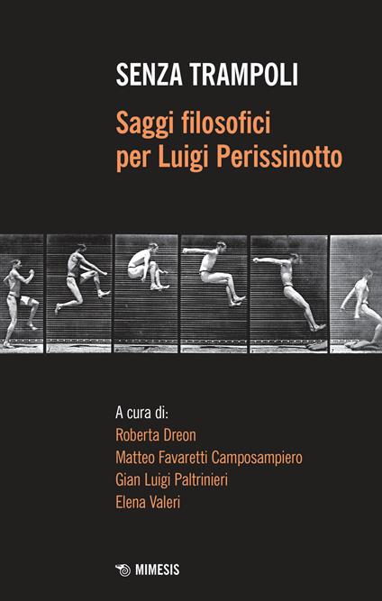 Senza trampoli. Saggi filosofici per Luigi Perissinotto - copertina