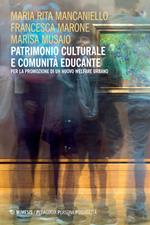 Patrimonio culturale e comunità educante per la promozione di un nuovo welfare urbano