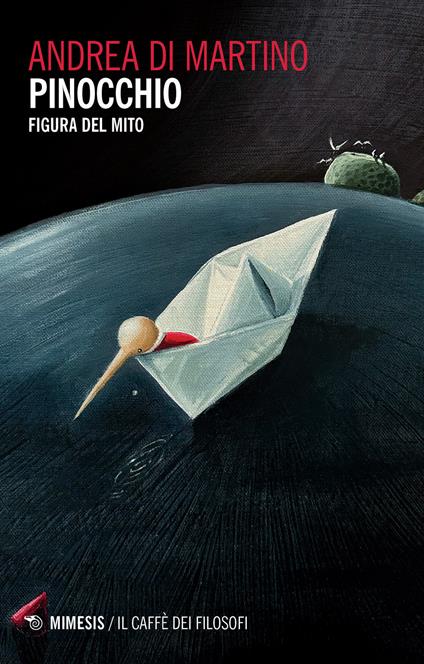 Pinocchio. Figura del mito - Andrea Di Martino - copertina