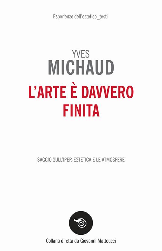 L'arte è davvero finita - Yves Michaud - copertina