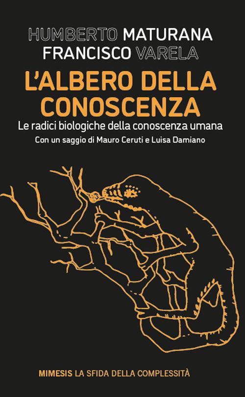 L'albero della conoscenza. Le radici biologiche della conoscenza umana - Humberto R. Maturana,Francisco J. Varela - copertina