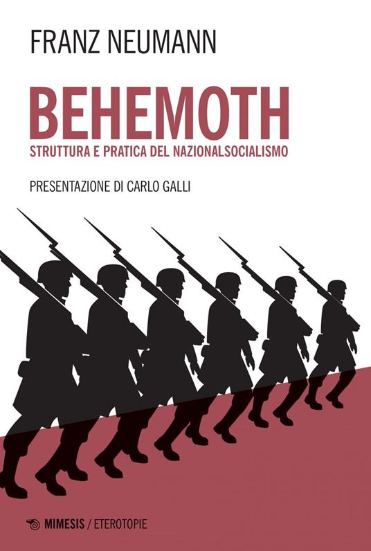 Behemoth. Struttura e pratica del nazionalsocialismo - Franz Neumann,Vincenzo Pinto - ebook