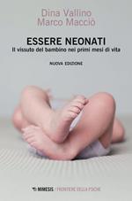 Essere neonati. Il vissuto del bambino nei primi mesi di vita