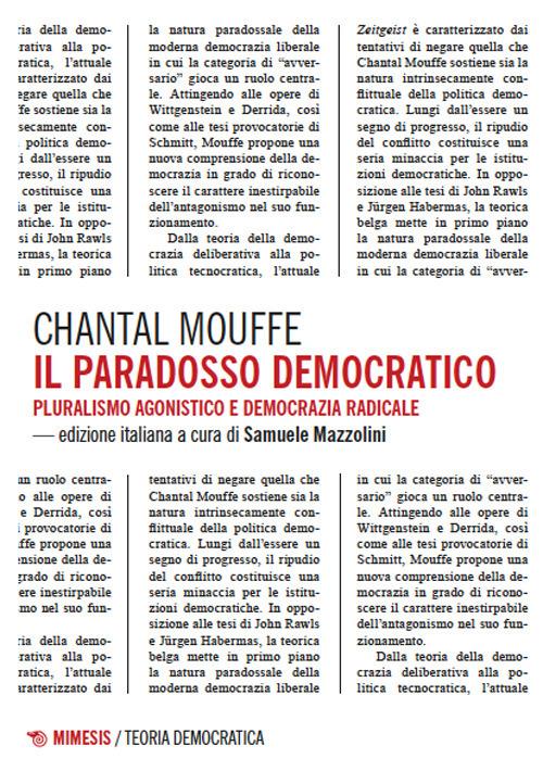 Il paradosso democratico. Pluralismo agnostico e democrazia radicale - Chantal Mouffe - copertina