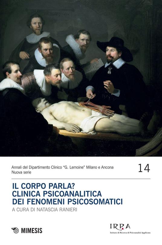 Il corpo parla? Clinica psicoanalitica dei fenomeni psicosomatici - Natascia Ranieri - ebook