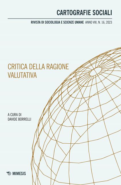 Cartografie sociali. Rivista di sociologia e scienze umane (2023). Vol. 16: Critica della ragione valutativa - copertina