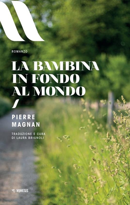 La bambina in fondo al mondo - Pierre Magnan - copertina