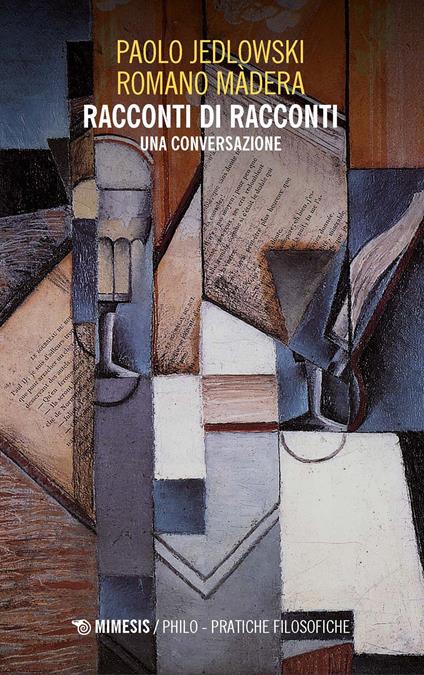 Racconti di racconti. Una conversazione - Paolo Jedlowski,Romano Màdera - copertina