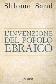 L'invenzione del popolo ebraico