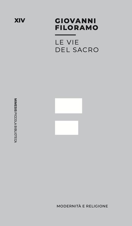 Le vie del sacro. Modernità e religione - Giovanni Filoramo - copertina