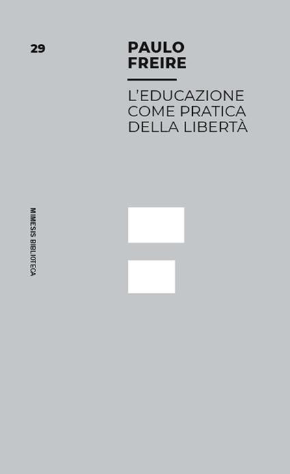 L'educazione come pratica della libertà - Paulo Freire - copertina