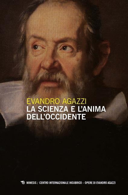 La scienza e l'anima dell'Occidente - Evandro Agazzi - copertina