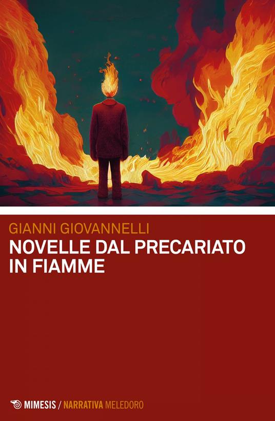 Novelle dal precariato in fiamme - Gianni Giovannelli - ebook