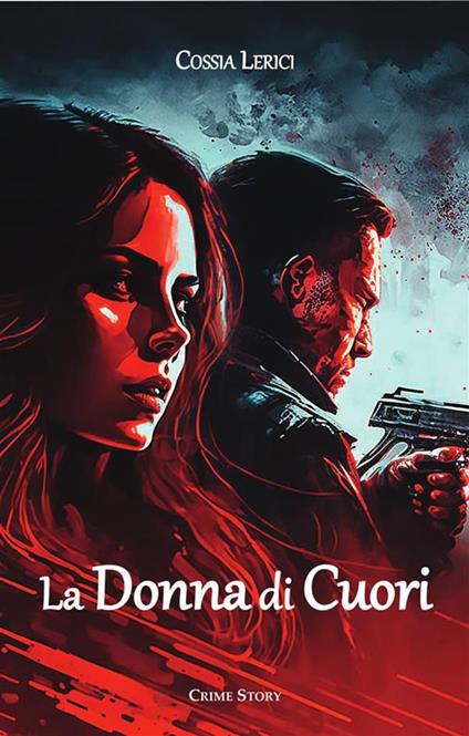 La donna di cuori - Cossia Lerici - ebook