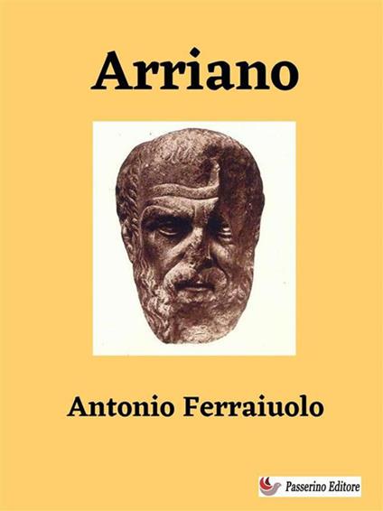 Arriano - Antonio Ferraiuolo - ebook