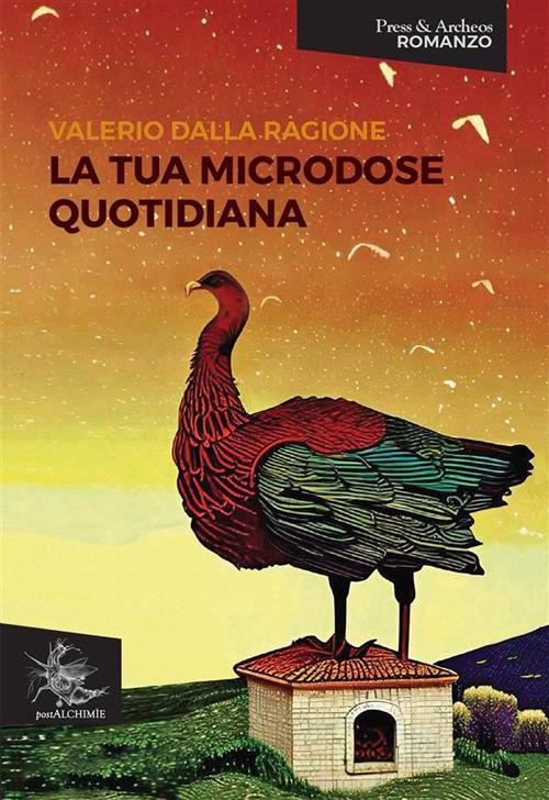 La tua microdose quotidiana - Valerio Dalla Ragione - ebook