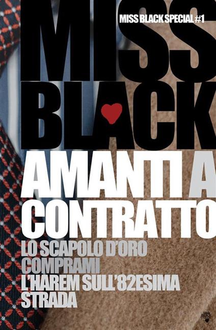 Amanti a contratto - Miss Black - ebook