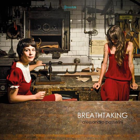 Breathtaking. Ediz. illustrata - Alessandro Passerini,Michela Malisardi - copertina