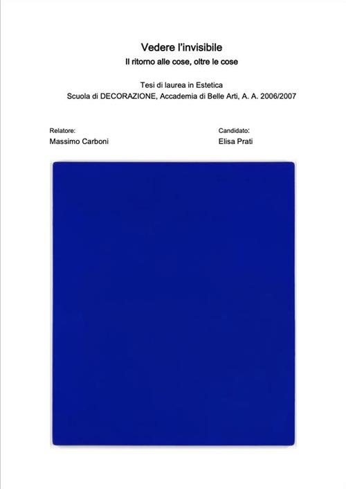 Vedere l'invisibile. Il ritorno alle cose, oltre le cose - Elisa Prati - ebook