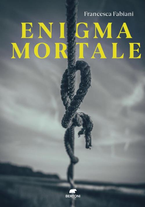 Enigma mortale - Francesca Fabiani - ebook