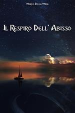 Il respiro dell'abisso