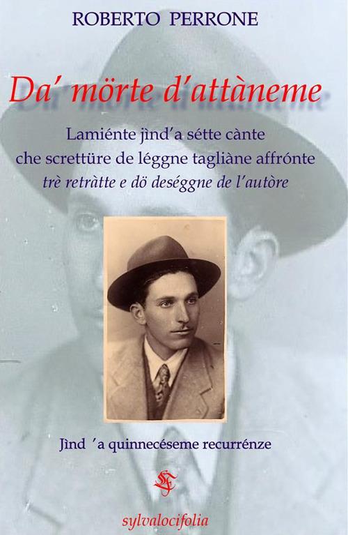 Da' morte d'attàneme. Elegia in sette canti. Testo italiano e dialettale - Roberto Perrone - ebook