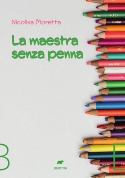 La maestra senza penna - Nicolina Moretta - ebook