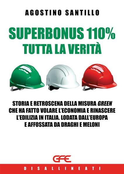 Superbonus 110% tutta la verità - Agostino Santillo - ebook