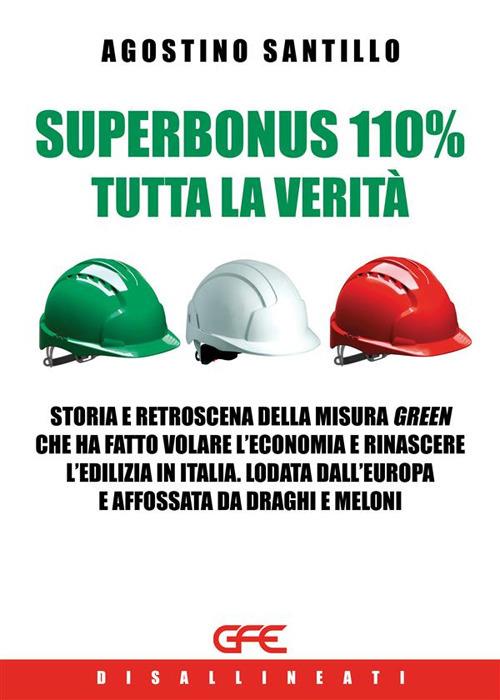 Superbonus 110% tutta la verità - Agostino Santillo - ebook