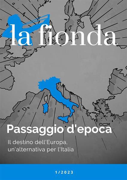 La fionda (2023). Vol. 1 - V.V.A.A. - ebook