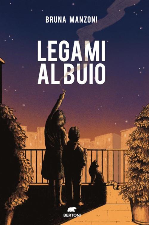 Legami al buio - Bruna Manzoni - ebook